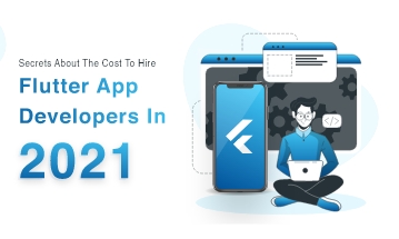 Cost To Hire a Flutter Application Developer
