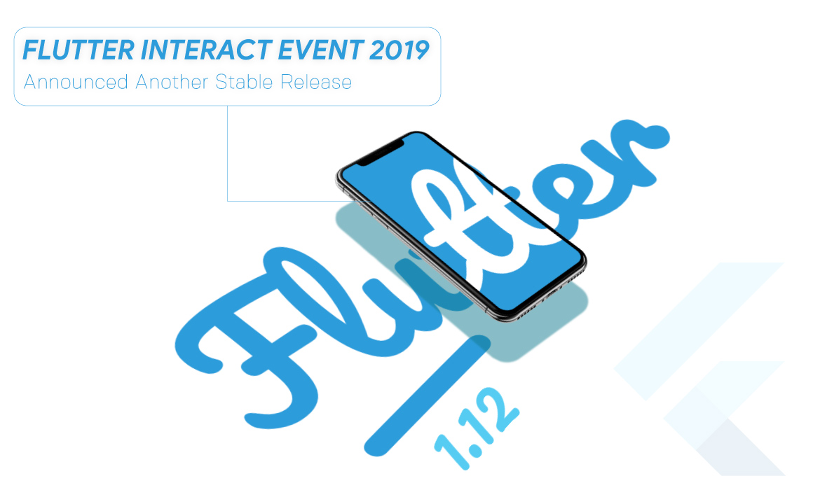 Flutter 1.12 Release Notes