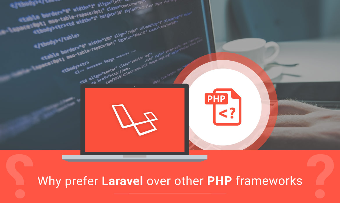 benefit of Laravel over other php frameworks