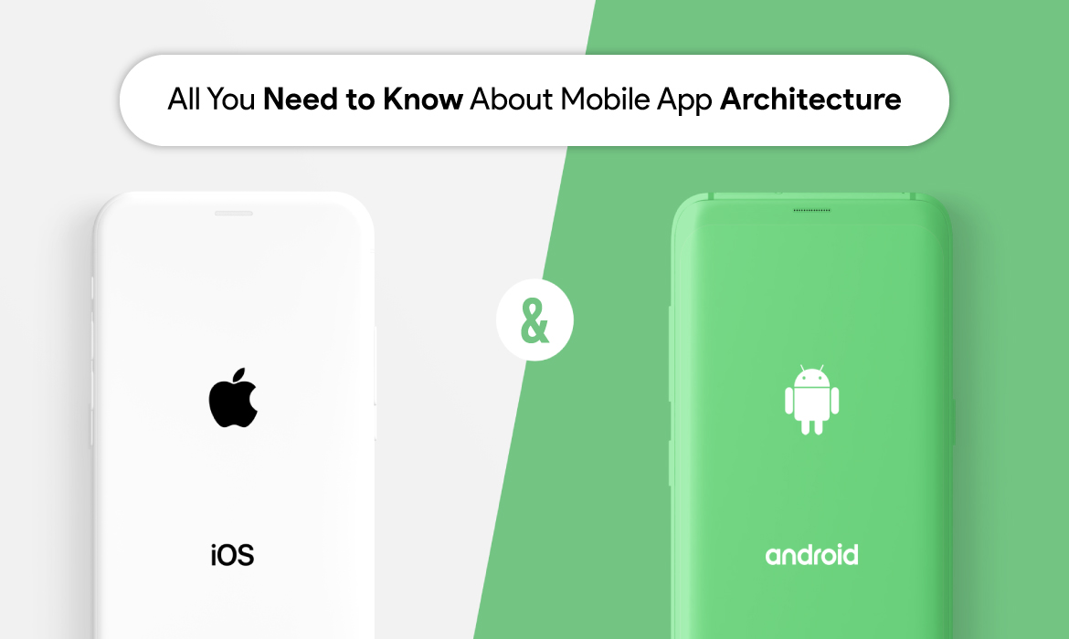 Architecture for Mobile Application