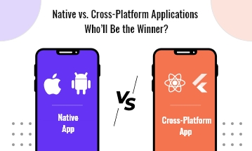  Native VS Cross-Platform App Comparison