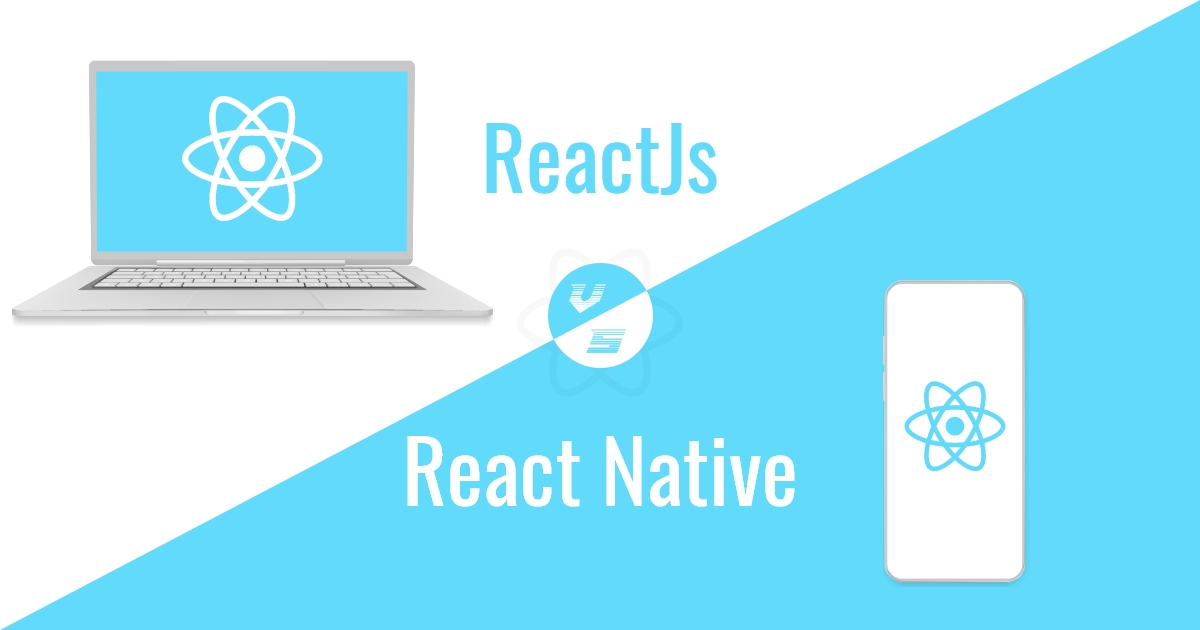 Reactjs vs React Native